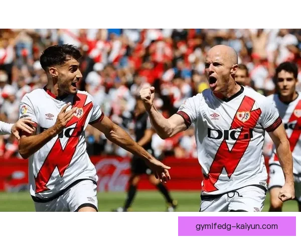 西甲中上游球队表现分析：竞争力增强，表现稳健